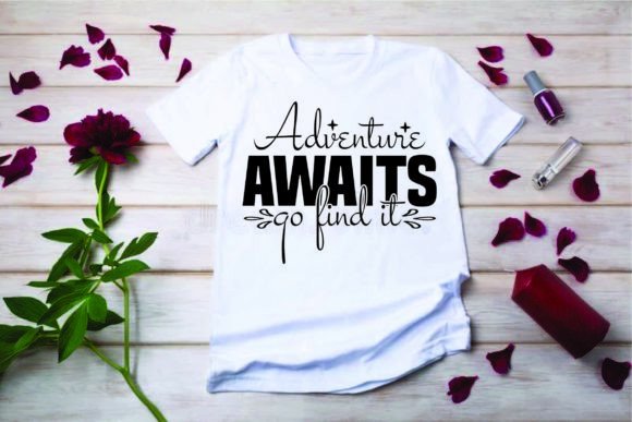 Adventure Quote Design,Adventure Awaits: Perfect for T-Shirt Designs and Graphics
