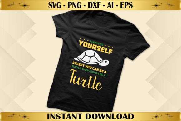 Always Be Yourself Except You Can Be: A Graphics Review for T-Shirt Designs