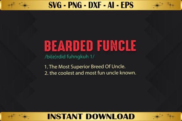 Bearded Funcle: A Bold Graphic for T-Shirt Designs