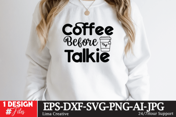 Coffee Before Talkie Design: A Versatile T-Shirt Graphics Asset