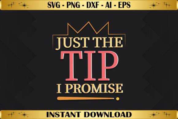 Designing for Impact: A Publisher's Review of Just the Tip I Promise Pool Billiard Graphics