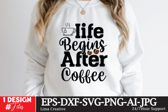 Life Begins After Coffee Design: A Versatile T-Shirt Graphics Asset