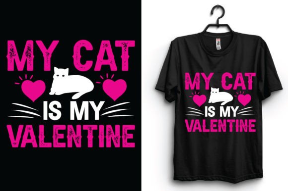 My Cat is My Valentine: A Versatile T-Shirt Design for Branding