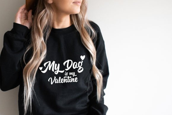 My Dog is My Valentine Svg: A Fun T-Shirt Design for Local Brands