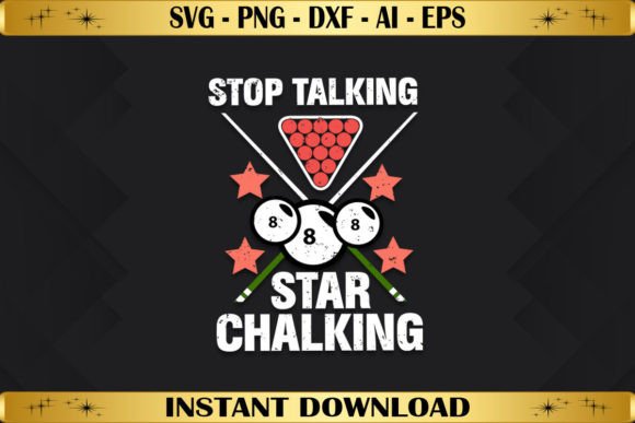 Stop Talking Start Chalking Pool Graphics for T-Shirt Designs