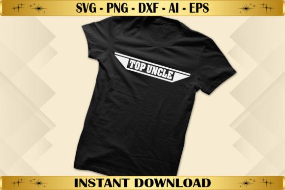 Top Uncle: A Versatile Graphic for T-Shirt Designs and More