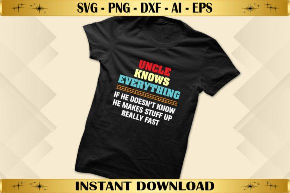 Uncle Knows Everything: A Versatile T-Shirt Graphics Asset